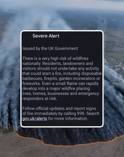 Millions Receive Emergency Phone Alert as Britain Escalates Response to Dangerous Wildfires