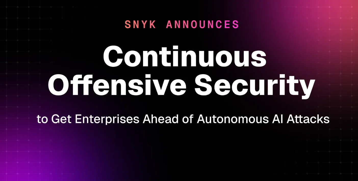 Snyk Launches Autonomous AI Penetration-Testing Platform to Counter AI-Powered Cyberattacks
